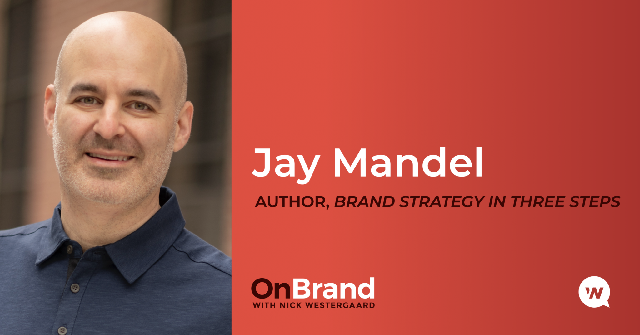 The Language of Brand Strategy with Jay Mandel